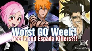 My Worst GQ Week!!!In need of some good Espada Killers!!!