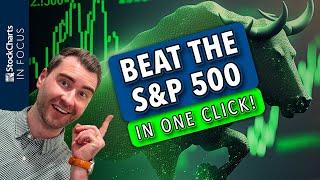 Find Stocks That Are BEATING The S&P 500 - In Just One Click!