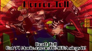 Horror Toll / Death Toll but V1 Mario.exe and OMEGA sings it! (FNF Cover)