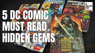 5 DC Comic Must Read Hidden Gems