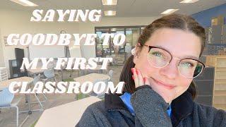 CLASSROOM PACKUP VLOG || saying goodbye to my first classroom