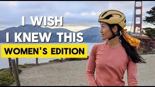 WOMEN'S EDITION - 8 things I wish I knew when I started cycling