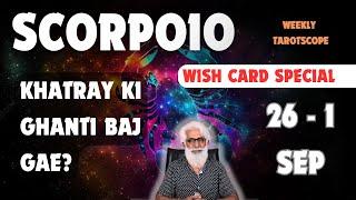 Scorpio Horoscope Weekly | 26 Aug - 1 Sep | Tarot Scope Reading | Liaqat Jogi | Wish Card | Tarot TV