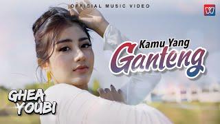 Ghea Youbi - Kamu Yang Ganteng (Official Music Video)