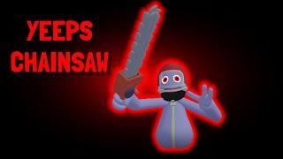 Yeeps Added GRIEFER CHAINSAWS?!