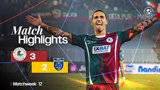 Match Highlights | Mohun Bagan Super Giant 3-2 Kerala Blasters FC | MW 12 | ISL 2024-25