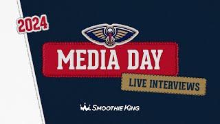 LIVE: New Orleans Pelicans Media Day 2024