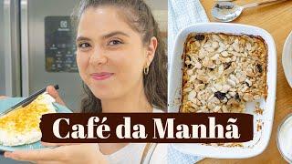 IDEIAS DE CAFÉ DA MANHÃ PARA A SEMANA TODA (2023) | MARINA MORAIS