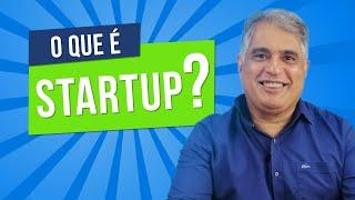 O que é uma STARTUP e como FUNCIONA?