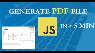 How to create PDF file in less than 5 min using Javascript