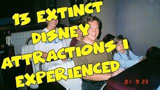 13 Extinct Disney Attractions I Experienced | Sir Willow's Park Tales