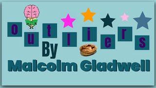 Outliers - A story of Success By Malcolm Gladwell: Animated Summary