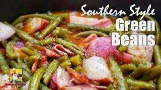 Best Southern Green Beans | Green Beans Recipe