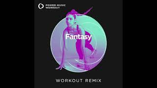 Fantasy (Workout Remix) by Power Music Workout