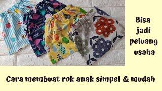 IDE BISNIS || PELUANG USAHA || BIKIN ROK ANAK SIMPEL & MUDAH