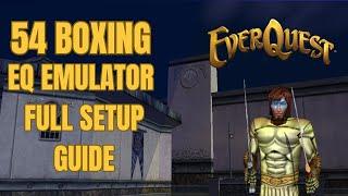 EverQuest 54-Boxing (more or less) Emulator Full Setup Guide