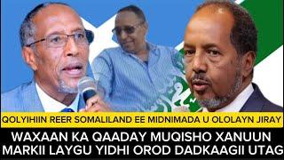 Xanuun Ban Ka Qaaday Muqdisho Markii Laygu Yidhi Orod Dadkagi U Tag Mid Reer Somaliland Ah Midnimo U