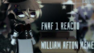 Fnaf 1 reacto william afton memes (Español/English) [-;; Kireu's]