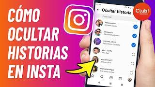 Como OCULTAR HISTORIAS en Instagram a Una Persona o Todos (2024)