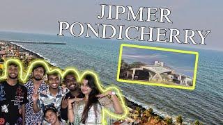 JIPMER pondicherry trip