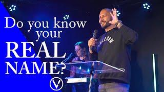 Do You Know Your Real Name? | V1 Church | Pastor Mike Signorelli