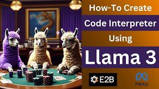 Create Code Interpreter with Llama 3 for Free