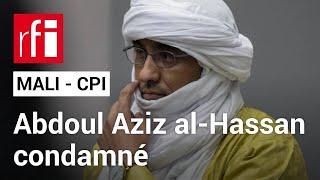 Mali : la CPI condamne l’ex-patron de la police islamique de Tombouctou pour crimes de guerre