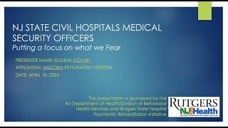 PREP Webinar: NJ State Civil Hospitals Medical Security Officers: Putting a focus on what we fear