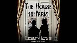 "The House in Paris" By Elizabeth Bowen