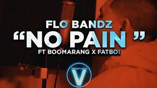 FloBandz - No Pain ft. Boomarang x Fatboi (DIR by @Zach_Hurth x @Mota_Media)