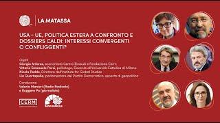 La Matassa Usa-Ue, politica estera a confronto, dossiers caldi:interessi convergenti o confliggenti?