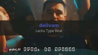 [SOLD] Lacku Type Beat - "Dolivam" | Balkan Instrumental 2023