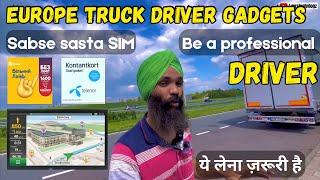 Europe trucking important Gadgets / company kya gadget provide karti hai / free Internet SIM