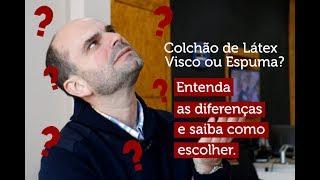 Colchão de Látex, Viscoelástico ou Espuma? Qual é o melhor?