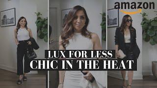 CHIC IN THE HEAT | AMAZON FINDS & SUMMER OUTFITS