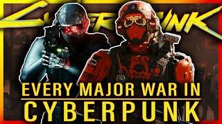 Every Major War In Cyberpunk's Timeline (So Far) | Cyberpunk Lore Compilation