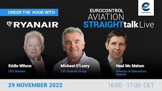 EUROCONTROL Aviation StraightTalk Live: Under the hood with Ryanair