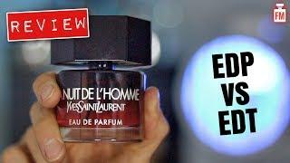YSL LA NUIT DE L'HOMME EAU DE PARFUM Review | EDP vs EDT