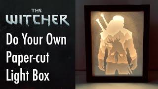 How To Make The Witcher Paper-cut Light Box | DIY Tutorial