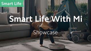 Smart Life With Mi