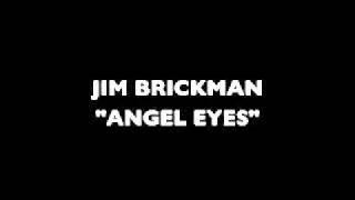 Jim Brickman  Angel Eyes