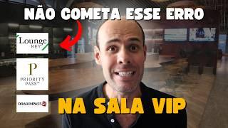 Não cometa esse ERRO na Sala Vip