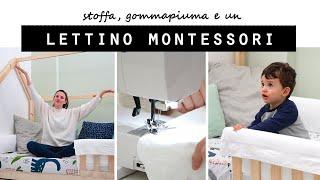 Stoffa, gommapiuma e un LETTINO MONTESSORIANO. Video CAOTICO di me che FACCIO COSE!