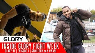 Training with Semeleer and Kwasi | Inside GLORY 91 Fight Week | Episode 1
