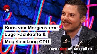 Im Gespräch mit Boris von Morgenstern: Lüge Fachkräfte und Mogelpackung CDU