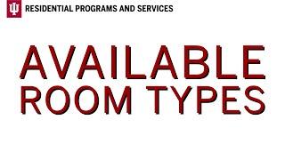 Available Room Types at Indiana University Bloomington