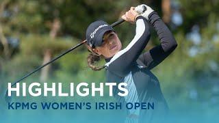 Third Round Highlights | KPMG Women’s Irish Open