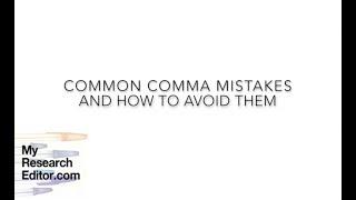 How to fix and avoid common comma mistakes - MyResearchEditor.com