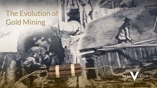 The Evolution Of Gold Mining | Gold | Real Vision™