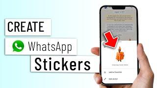 How to create Stickers in WhatsApp - Full Guide